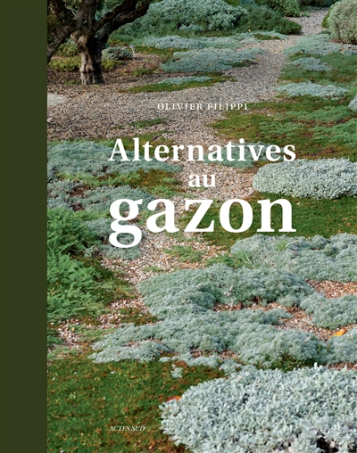 Alternatives au gazon | Filippi, Olivier