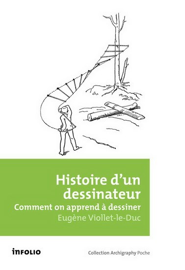 Histoire d'un dessinateur | Viollet-le-Duc, Eugène-Emmanuel