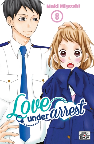 Love under arrest T.08 | Miyoshi, Maki