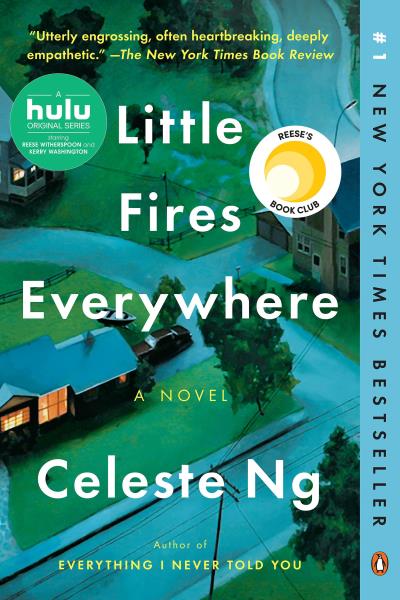 Little Fires Everywhere : A Novel | Ng, Celeste