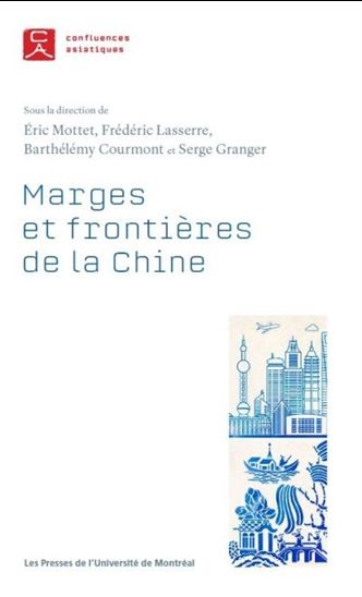 Marges et frontières de la Chine  | Granger, Serge