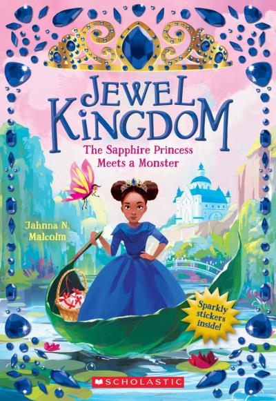 The Sapphire Princess Meets a Monster (Jewel Kingdom #2) | Malcolm, Jahnna N.