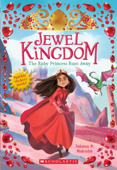 Jewel Kingdom T.01 - The Ruby Princess Runs Away | Malcolm, Jahnna N.
