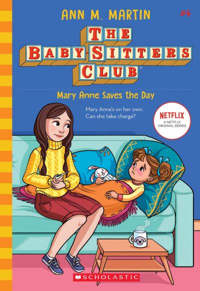Mary Anne Saves the Day (The Baby-sitters Club, 4) | Martin, Ann M.