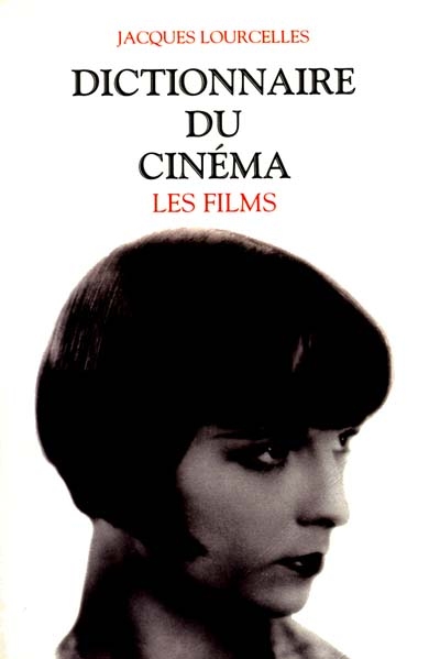 films (Les) | Lourcelles, Jacques