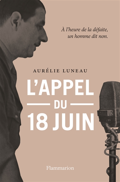 L'appel du 18 juin | Luneau, Aurélie