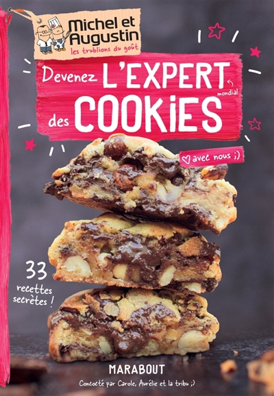 Devenez l'expert mondial des cookies avec nous | Michel et Augustin, les trublions du goût