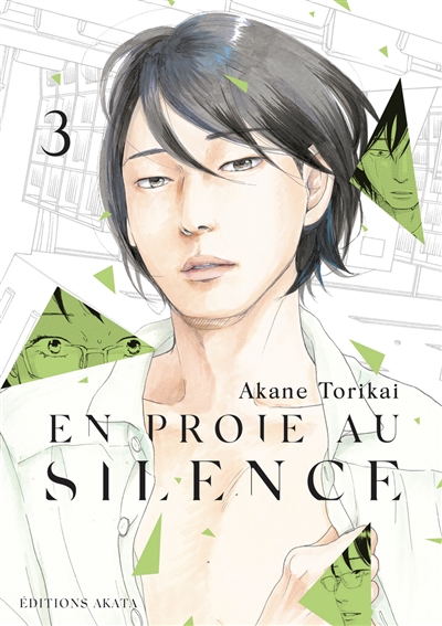 En proie au silence T.03 | Torikai, Akane