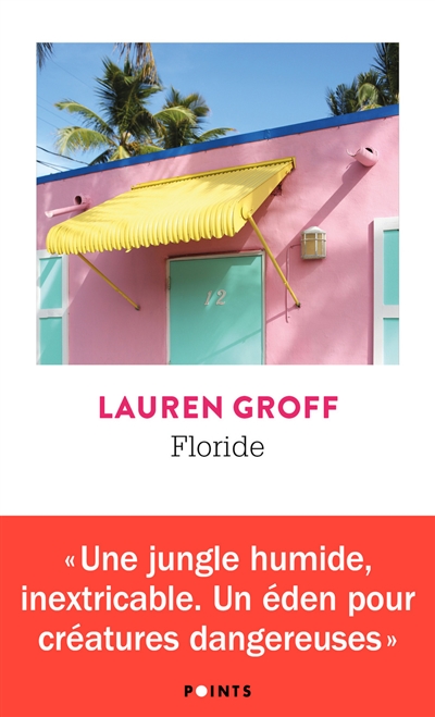 Floride | Groff, Lauren
