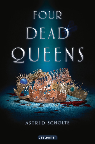 Four dead queens | Scholte, Astrid