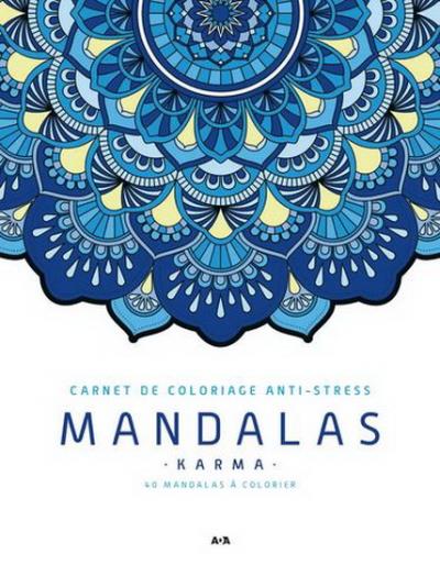 Mandalas karma : Carnet de coloriage anti-stress | 