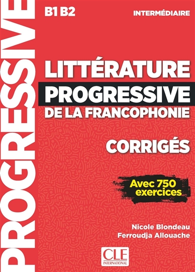 Littérature progressive de la francophonie | Blondeau, Nicole