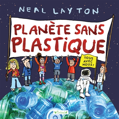 Planète sans plastique | Layton, Neal