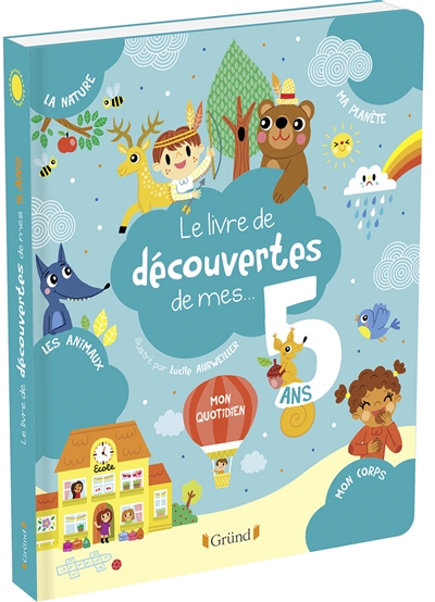livre de découvertes de mes 5 ans (Le) | Lebot, Magalie