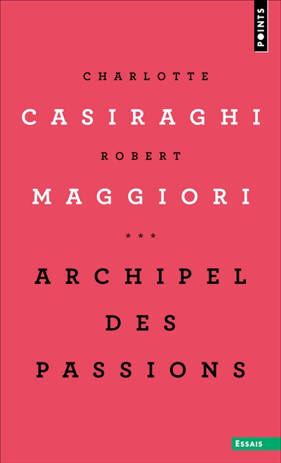 Archipel des passions | Casiraghi, Charlotte