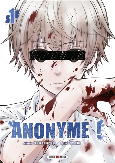 Anonyme ! T.01 | Kimizuka, Chikara