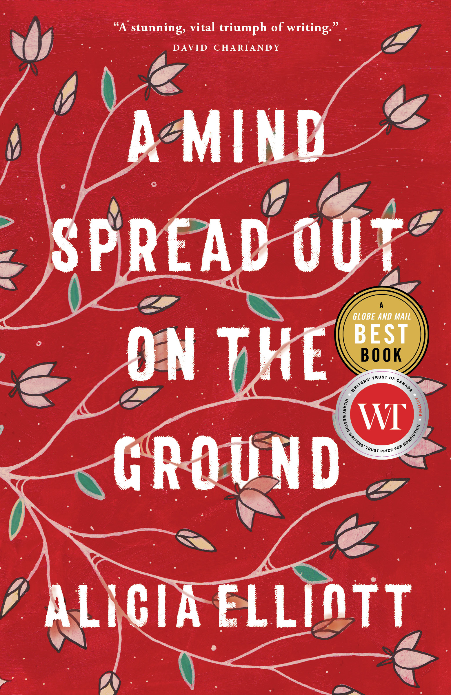 A Mind Spread Out on the Ground | Elliott, Alicia
