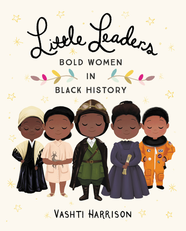 Little Leaders: Bold Women in Black History | Harrison, Vashti