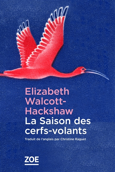 Saison des cerfs-volants (La) | Walcott-Hackshaw, Elizabeth