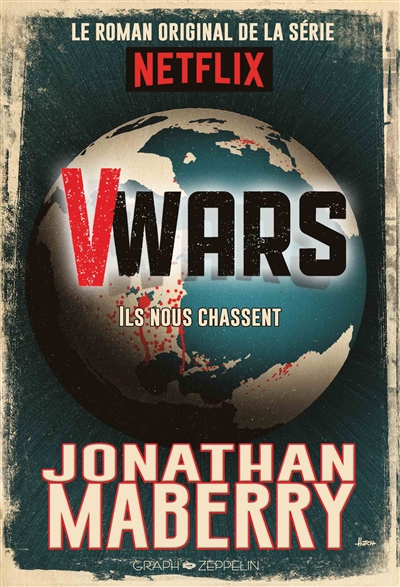 V-wars T.01 - Ils nous chassent | Maberry, Jonathan