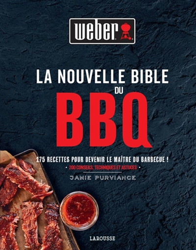 Nouvelle bible du BBQ (La) | Purviance, Jamie