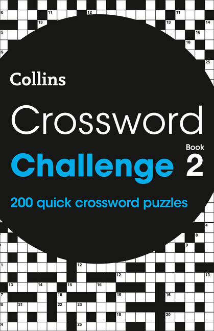 Crossword Challenge Book 2: 200 quick crossword puzzles | 