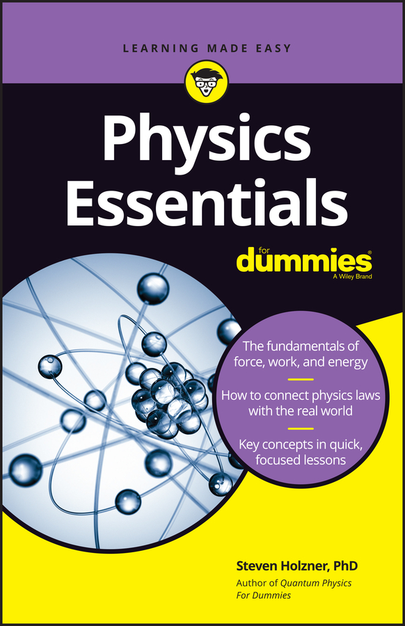 Physics Essentials For Dummies | Holzner, Steven