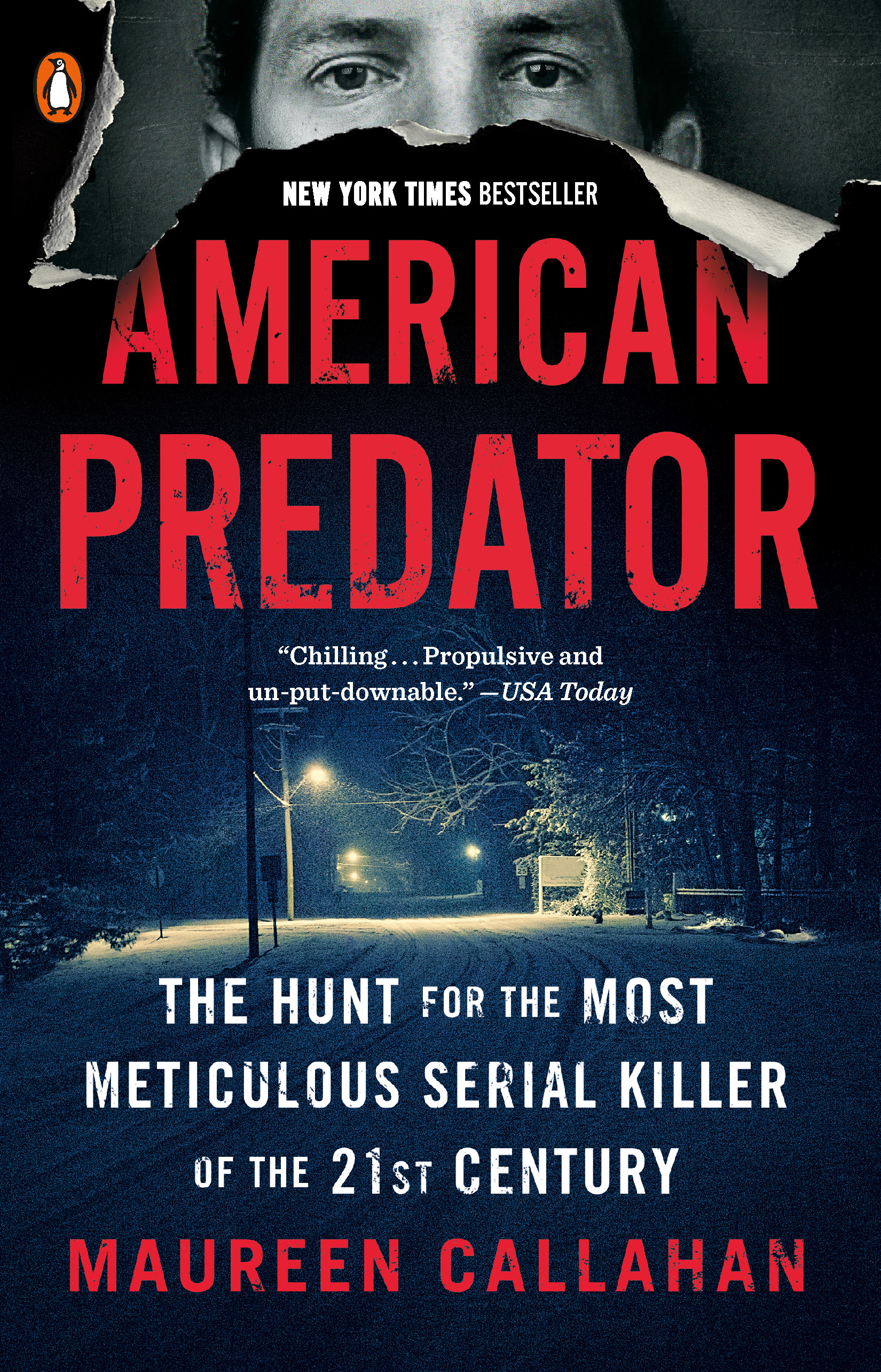 American Predator : The Hunt for the Most Meticulous Serial Killer of the 21st Century | Callahan, Maureen