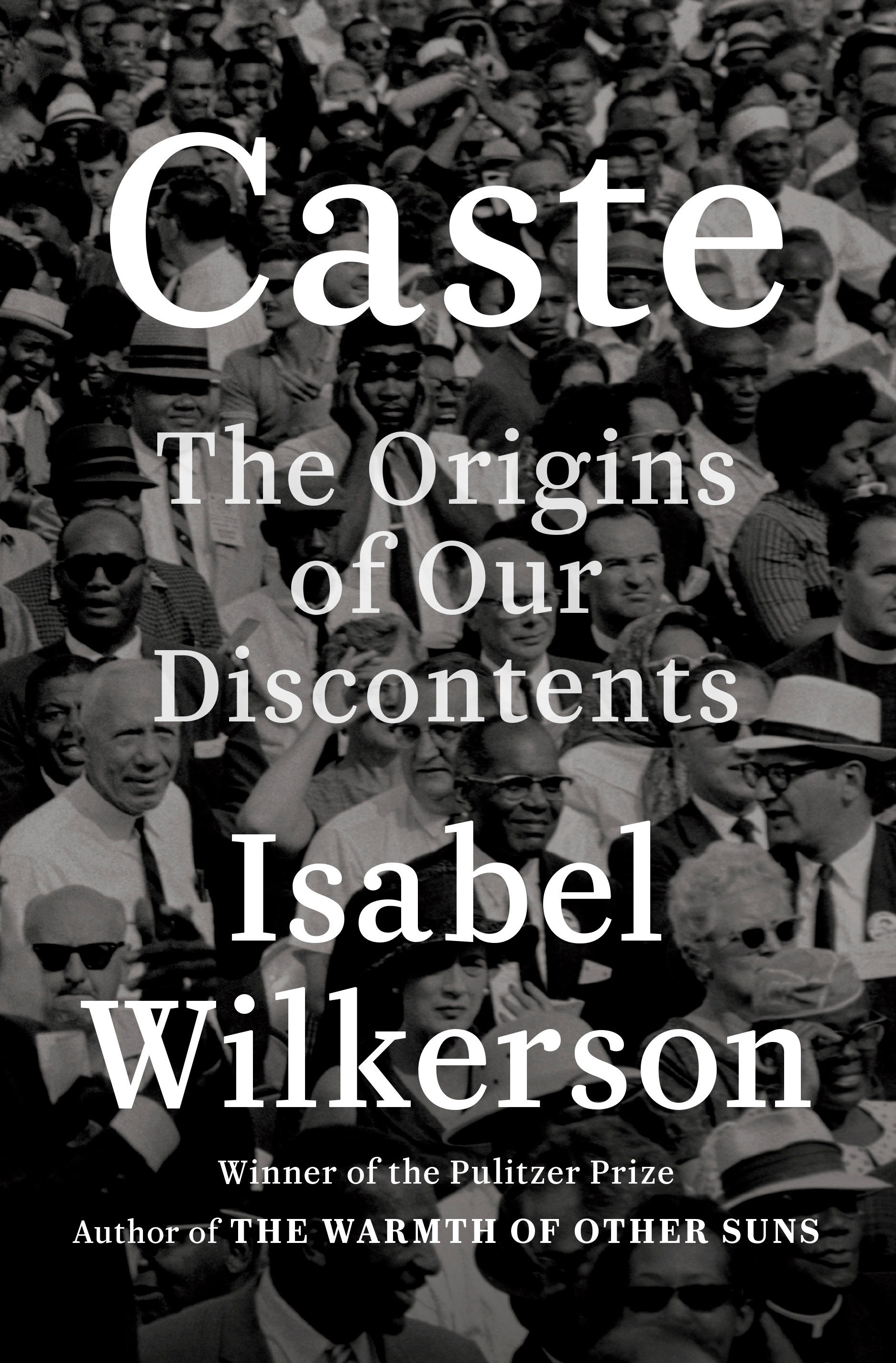 Caste : The Origins of Our Discontents | Wilkerson, Isabel