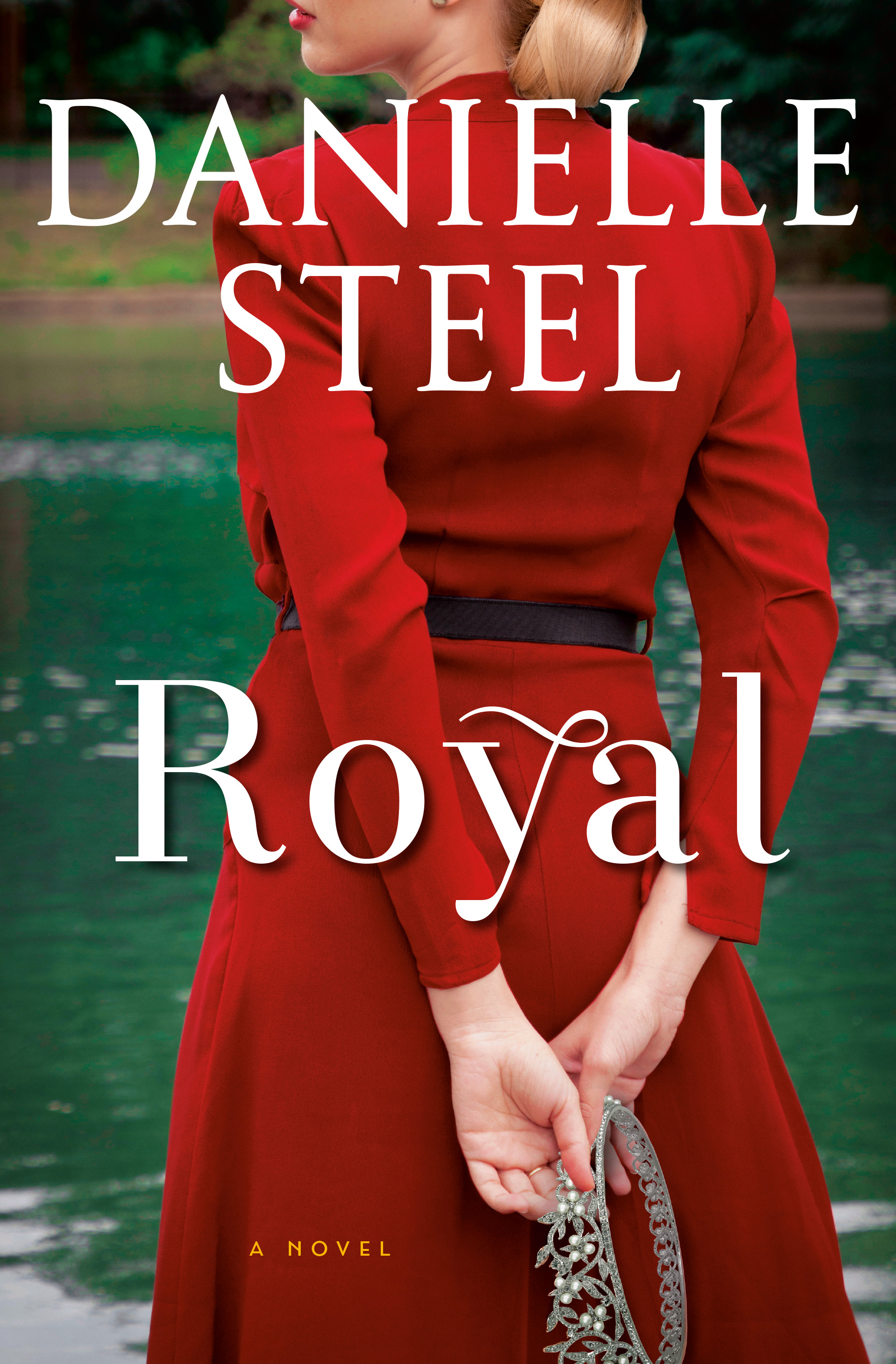 Royal : A Novel | Steel, Danielle