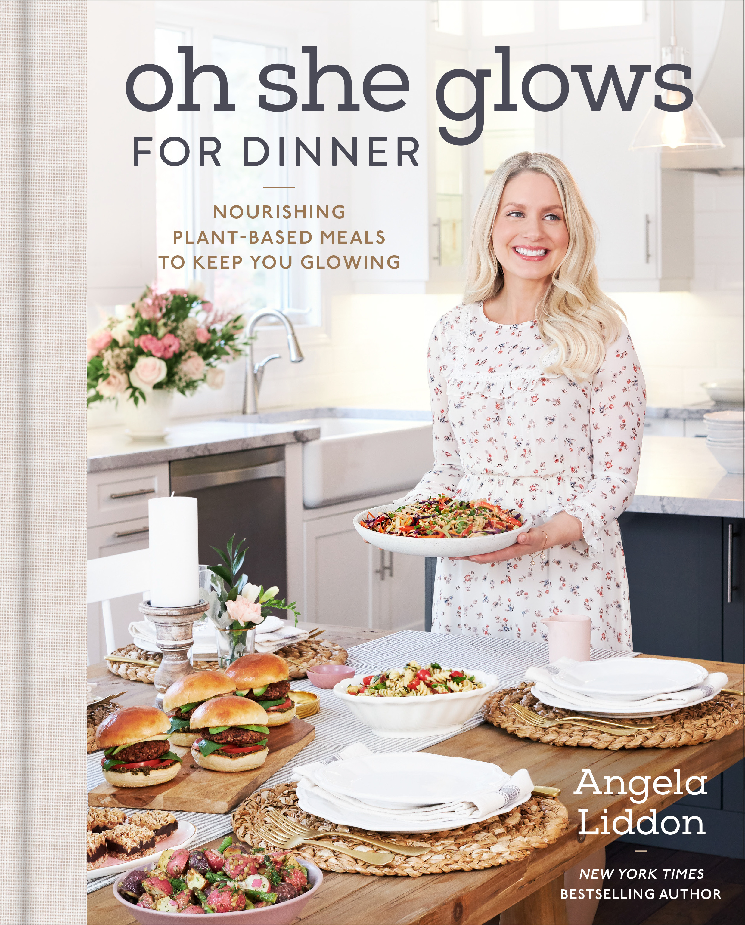 Oh She Glows for Dinner : Nourishing Plant-Based Meals to Keep You Glowing | Liddon, Angela