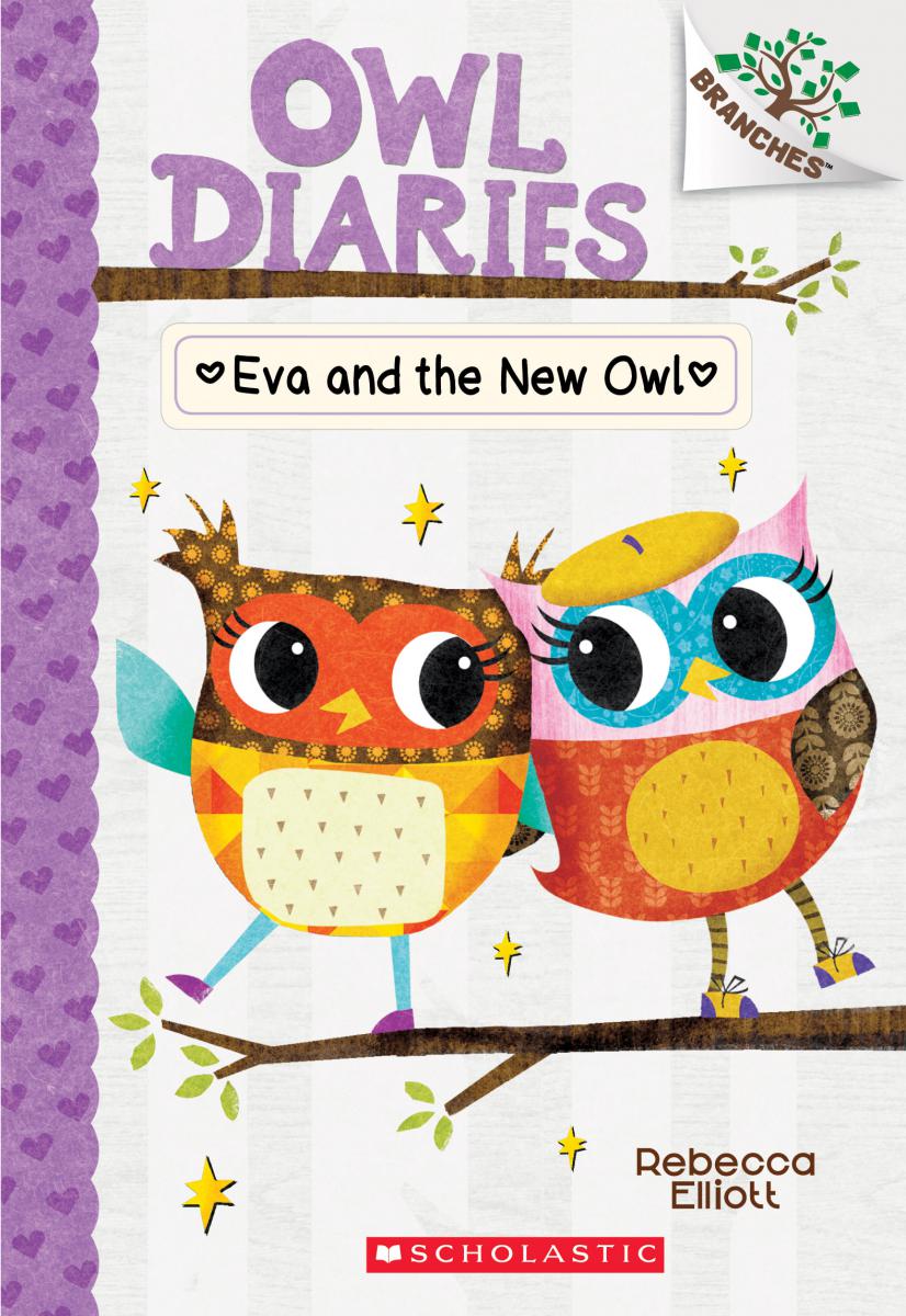 Owl Diaries T.04 - Eva and the New Owl | Elliott, Rebecca