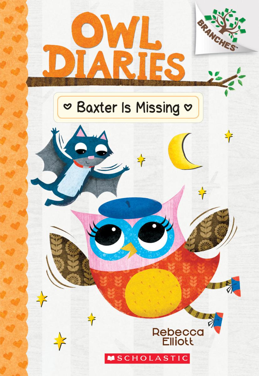 Owl Diaries T.06 - Baxter is Missing | Elliott, Rebecca