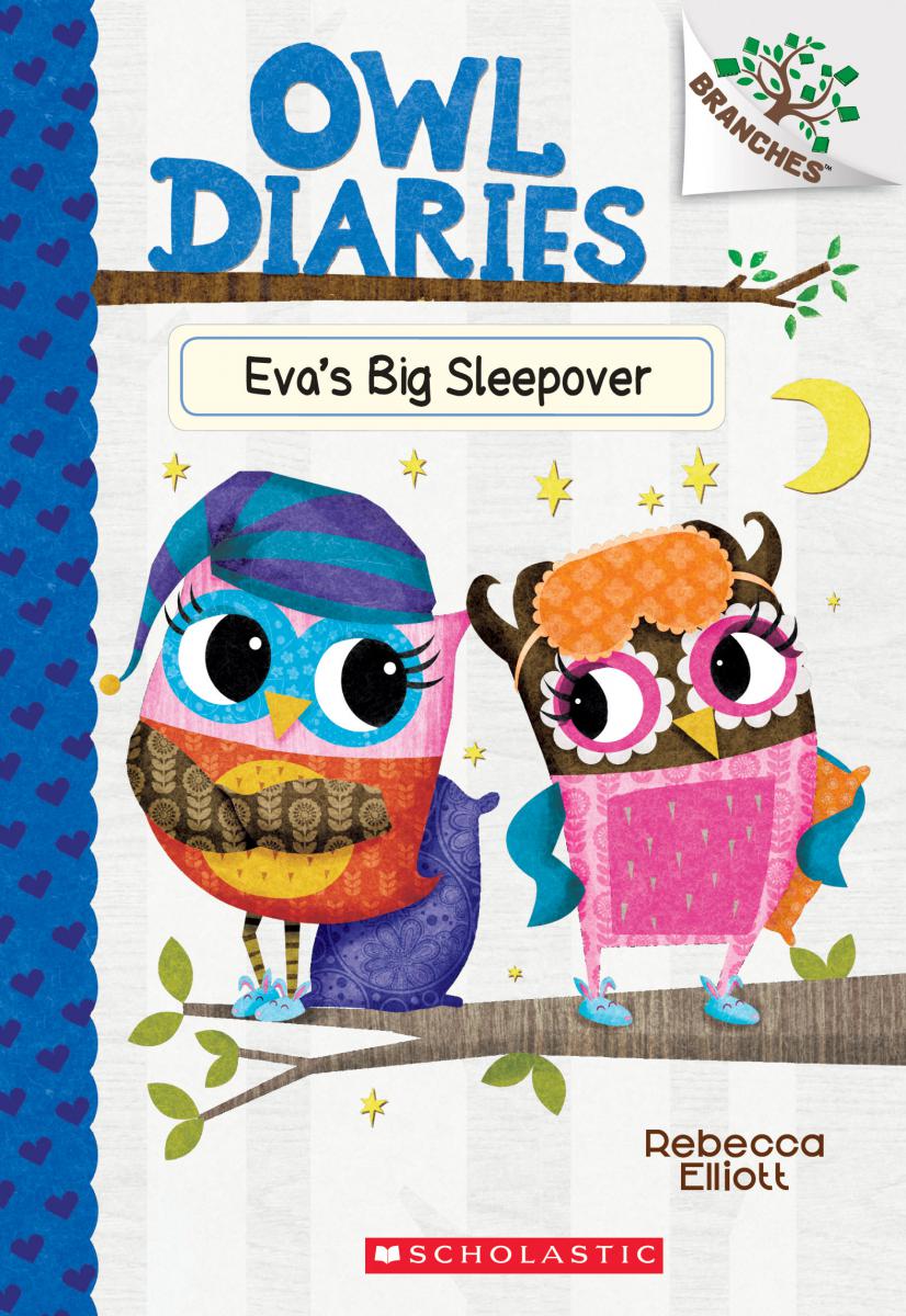 Owl Diaries T.09 - Eva's Big Sleepover | Elliott, Rebecca