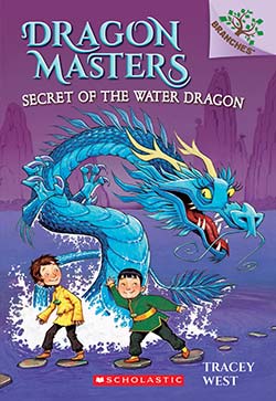 Dragon Masters T.03 - Secret of the Water Dragon | West, Tracey