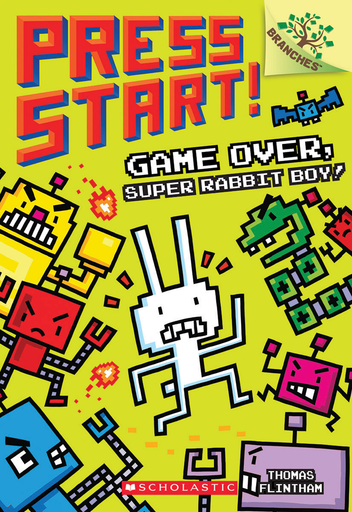 Press Start! T.01 - Game Over, Super Rabbit Boy!  | Flintham, Thomas