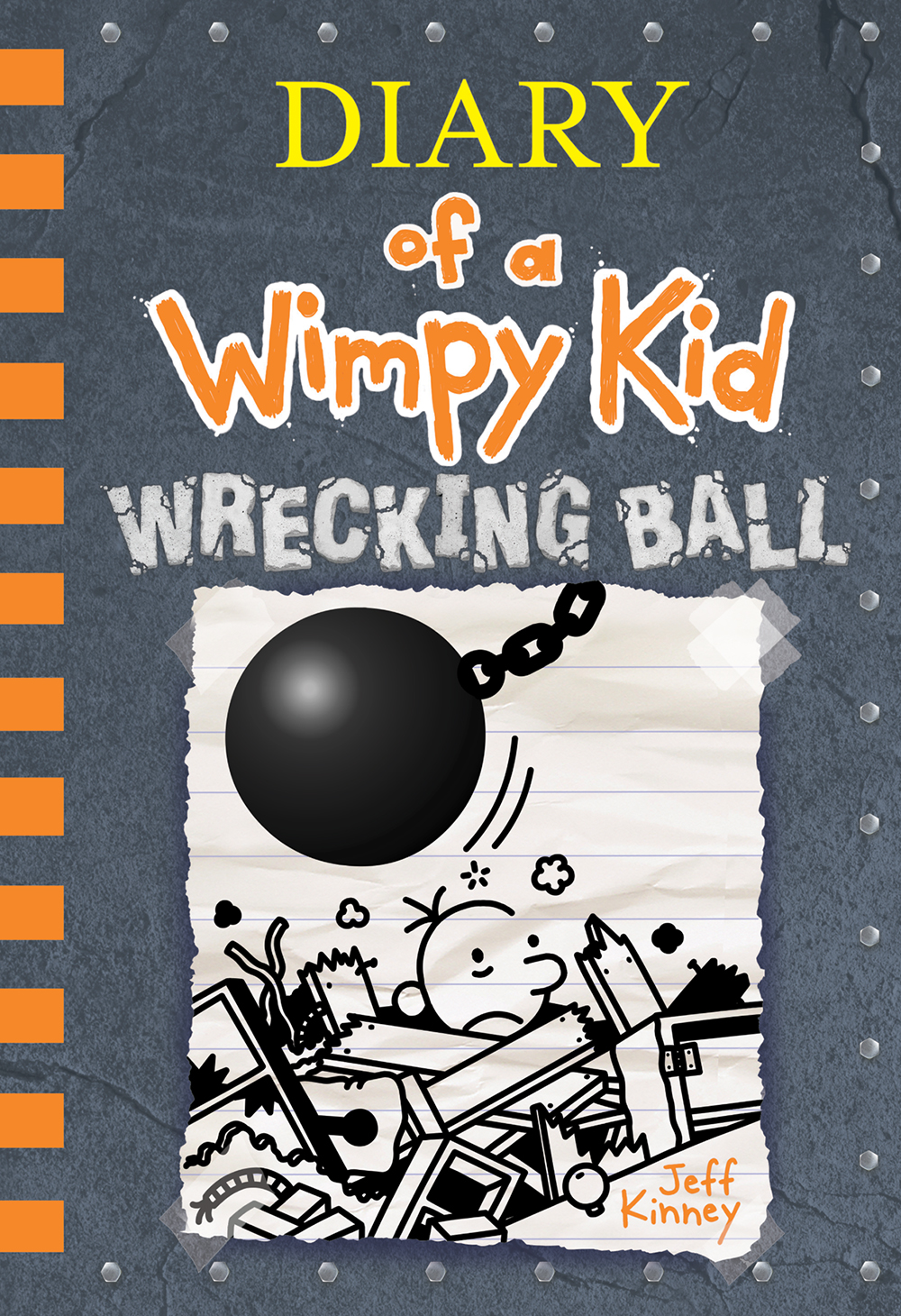 Diary of a Wimpy Kid T.14 - Wrecking Ball | Kinney, Jeff