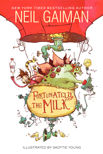 Fortunately, the Milk | Gaiman, Neil