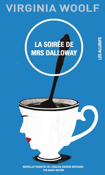 La soirée de Mrs Dalloway  | Woolf, Virginia
