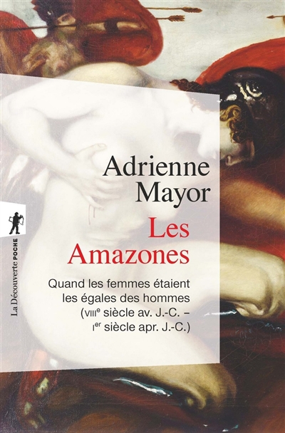 Amazones (Les) | Mayor, Adrienne