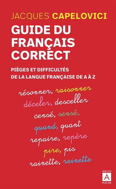 Guide du français correct | Capelovici, Jacques