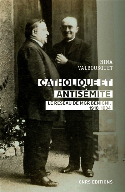Catholique et antisémite | Valbousquet, Nina