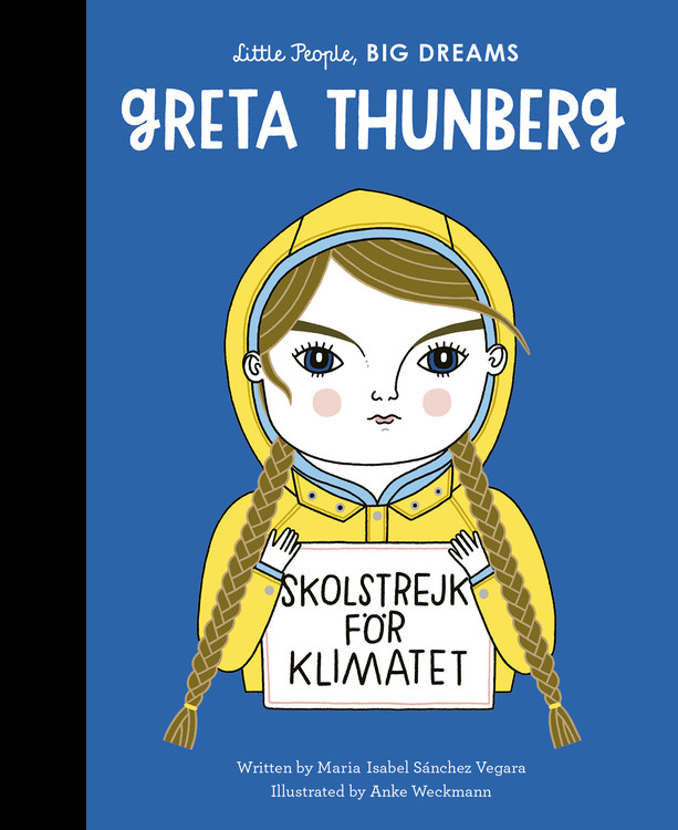 Little People, BIG DREAMS - Greta Thunberg | Sanchez Vegara, Maria Isabel