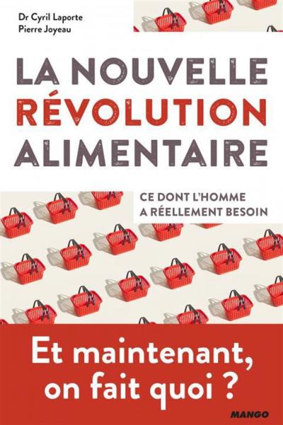 nouvelle révolution alimentaire (La) | Laporte, Cyril