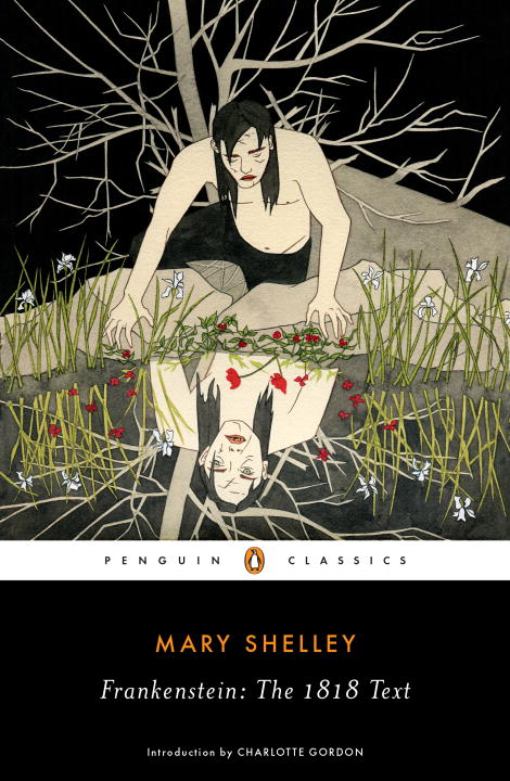 Frankenstein: The 1818 Text | Shelley, Mary
