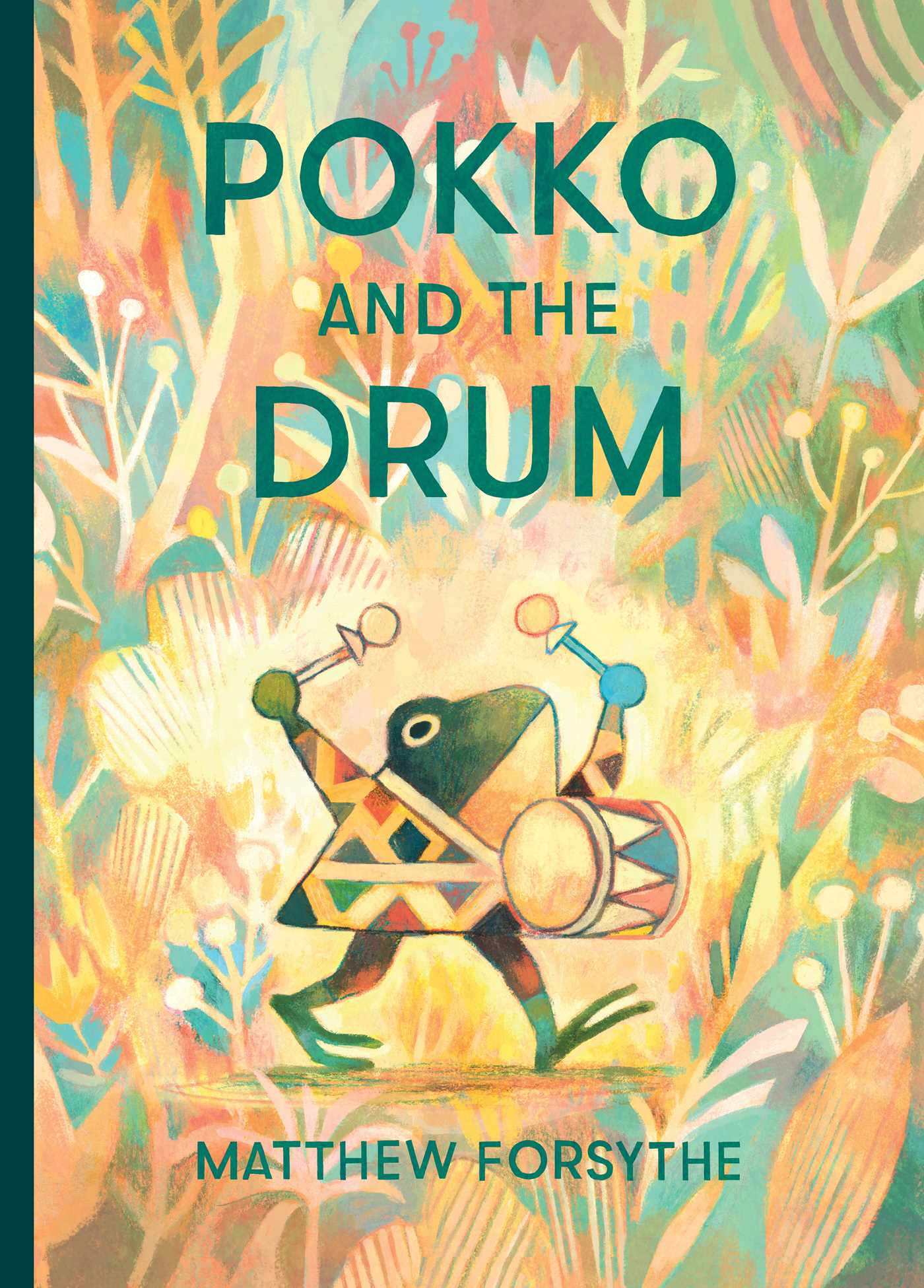 Pokko and the Drum | Forsythe, Matthew