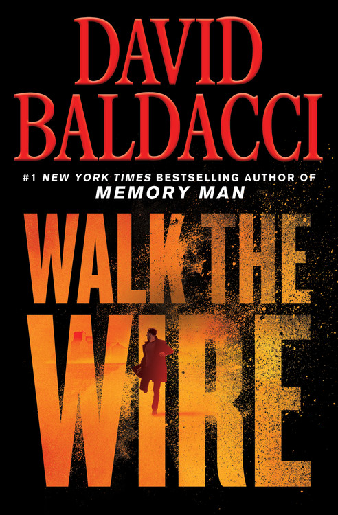 Walk the Wire | Baldacci, David