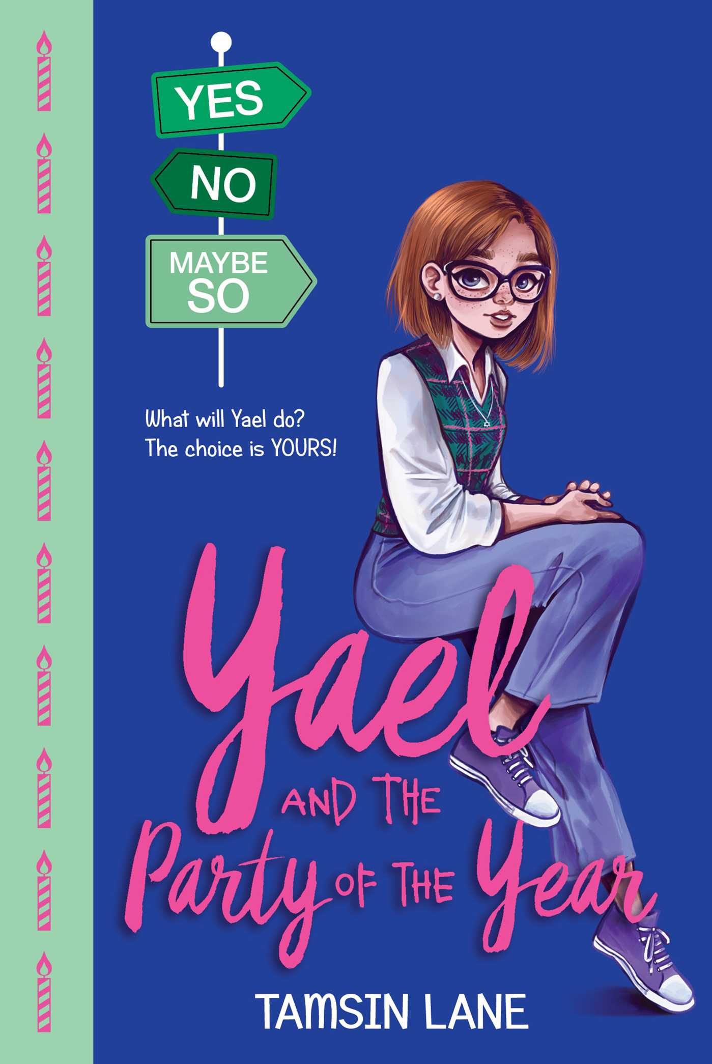 Yael and the Party of the Year | Lane, Tamsin