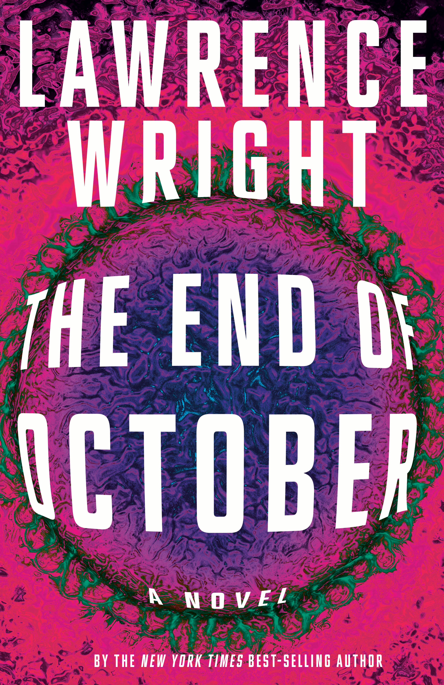 The End of October : A novel | Wright, Lawrence