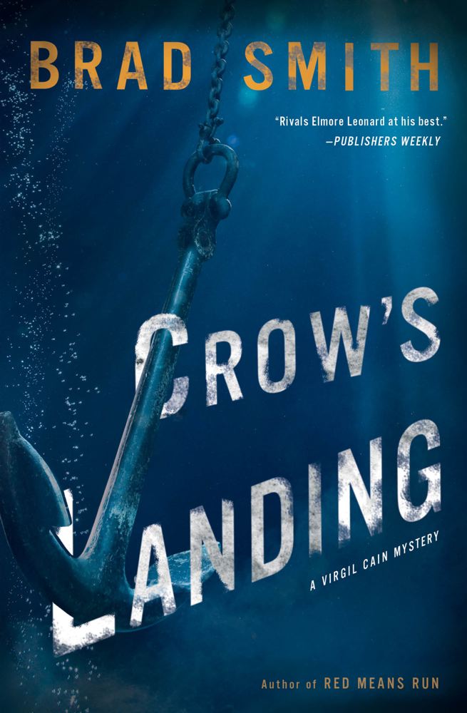 Crow's Landing : A Virgil Cain Mystery | Smith, Brad
